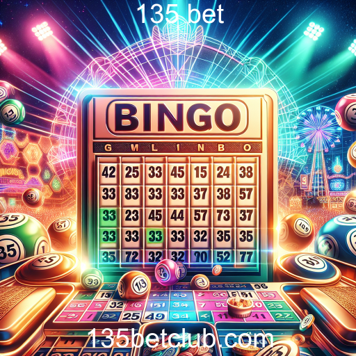 Discovering the Excitement of Bingo on 135 Bet